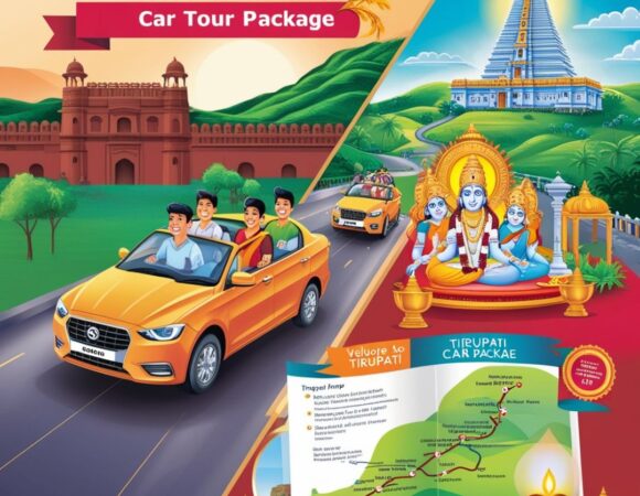 Best Vellore to Tirupati Car Tour Package with South Indian Tourist