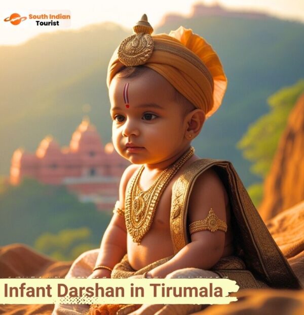 Infant Darshan at Tirumala: Easy Steps for Families